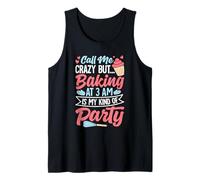 Late Night Crazy Art Baking Recipes Nighttime Cravings Baker Tank Top
