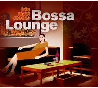 Late Night Moods Bossa Lounge