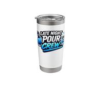 Late Night Pour Crew - Funny Drinking Squad Stainless Steel Insulated Tumbler