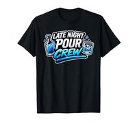 Late Night Pour Crew - Funny Drinking Squad T-Shirt