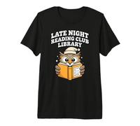 Late Night Reading Club Library Never Return Owl Premium T-Shirt