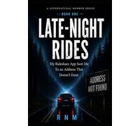 Late-Night Rides: My Rideshare App Sent Me To an Address That Does Not Exist: 1
