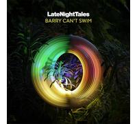 Late Night Tales: Barry Can't Swim