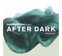 LATE NIGHT TALES PRESENTS AFTER DARK NOCTURNE [VINYL]