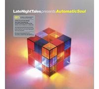 LATE NIGHT TALES PRESENTS AUTOMATIC SOUL SELECTED MIXED BY GROOVE ARMADAS TOM F