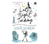 Late Night Talking: A Novel