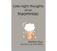 Late night thoughts of an insomniac