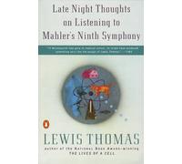Late Night Thoughts on Listening to Mahler's Ninth Symphony