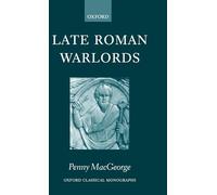 Late Roman Warlords (Oxford Classical Monographs)