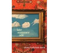 Late Summer Ode