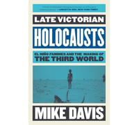 LATE VICTORIAN HOLOCAUSTS by DAVIS, MIKE Paperback Self Help Business