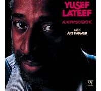 Lateef, Yusef / Farmer, Art - Autophysiopsychic