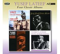Yusef Lateef - Four Classic Albums (Jazz For The Thinker / Eastern Sounds / Other Sounds / Into Something)