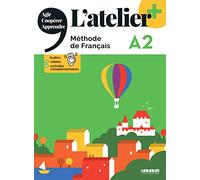 L'atelier + A2 + didierfle.app: Livre de l'eleve A2 + didierfle.app
