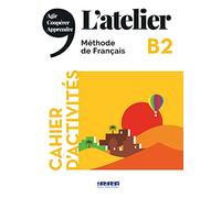 L'atelier: Cahier B2 + CD