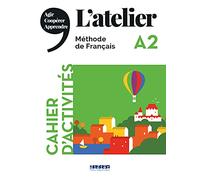 L'atelier: Cahier d'activites A2 + CD