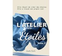 L'Atelier Des Étoiles - Tome 2 (L’Atelier des Étoiles - New Romance)