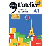 L'atelier +: Livre de l'élève A1 + didierfle.app – Edition 2022 – Didier