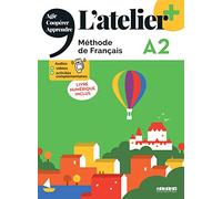 L'atelier +: Livre de l'eleve A2 + livre numerique + didierfle.app