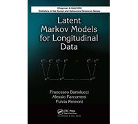 Latent Markov Models for Longitudinal Data (Chapman & Hall/CRC Statistics in the Social and Behavioral Sciences)