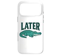 Later Alligator - Funny Vintage Gator Joke Saying Case for iPhone 17 Pro Max
