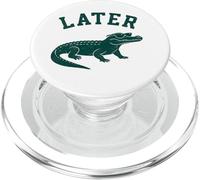 Later Alligator - Funny Vintage Gator Joke Saying PopSockets PopGrip for MagSafe