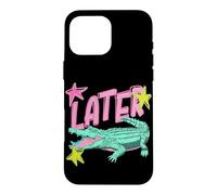 Later Alligator See You After While Crocodile Cute for Women Case for iPhone 16 Pro Max