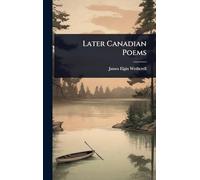 Later Canadian Poems