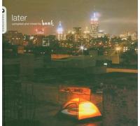 Later (Compiled And Mixed By Bent) by Various Artists mixed by Bent (2006-01-01)