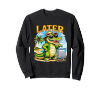 Later Gator Funny Alligator Pun Reptile Dad Joke Men Father Sweatshirt