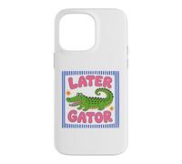 Later Gator - Funny Cute Alligator Retro Kids Teacher Humor Case for iPhone 14 Pro Max