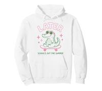 Later Gator School's Out for Summer Last Day of School Pullover Hoodie