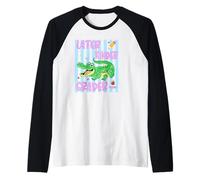 Later Kinder Grader Alligator School Graduate Raglan Baseball Tee