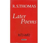 Later Poems, 1972-82