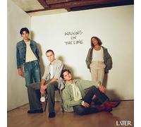 Later - Walking on the Line