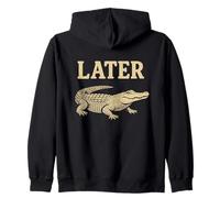Later with an Alligator Zip Hoodie