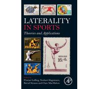 Laterality in Sports : Theories and Applications