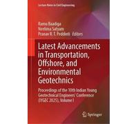 Latest Advancements in Transportation, Offshore, and Environmental Geotechnics: Proceedings of the 10th Indian Young Geotechnical Engineers' ... I (Lecture Notes in Civil Engineering, 834)