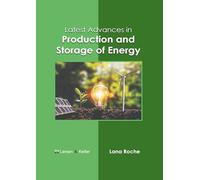 Latest Advances in Production and Storage of Energy