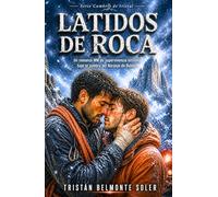 Latidos de roca: Un romance MM de supervivencia extrema bajo la sombra del Naranjo de Bulnes (Cumbres de cristal)