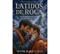 Latidos de roca: Un romance MM de supervivencia extrema bajo la sombra del Naranjo de Bulnes (Cumbres de cristal)