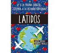 Latidos : ¿y si la persona correcta-- estuviera a la distancia equivocada?