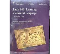 Latin 101 : Learning a Classical Language Paperback