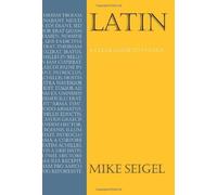 Latin: A Clear Guide to Syntax (Anthem Education) 1st edition by Seigel, Mike (2009) Paperback