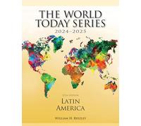 Latin America 2024-2025, 57th Ed (Latin America World Today Series)