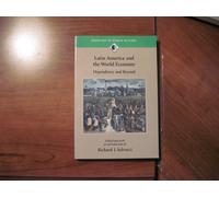 Latin America and the World Economy: Dependency and Beyond (Problems in World History S.)