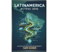 Latin America Beyond 2030