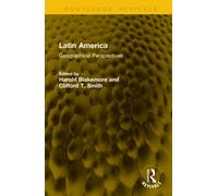 Latin America : Geographical Perspectives