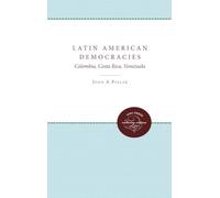 Latin American Democracies: Colombia, Costa Rica, Venezuela