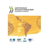 Latin American economic outlook 2019: development in transition